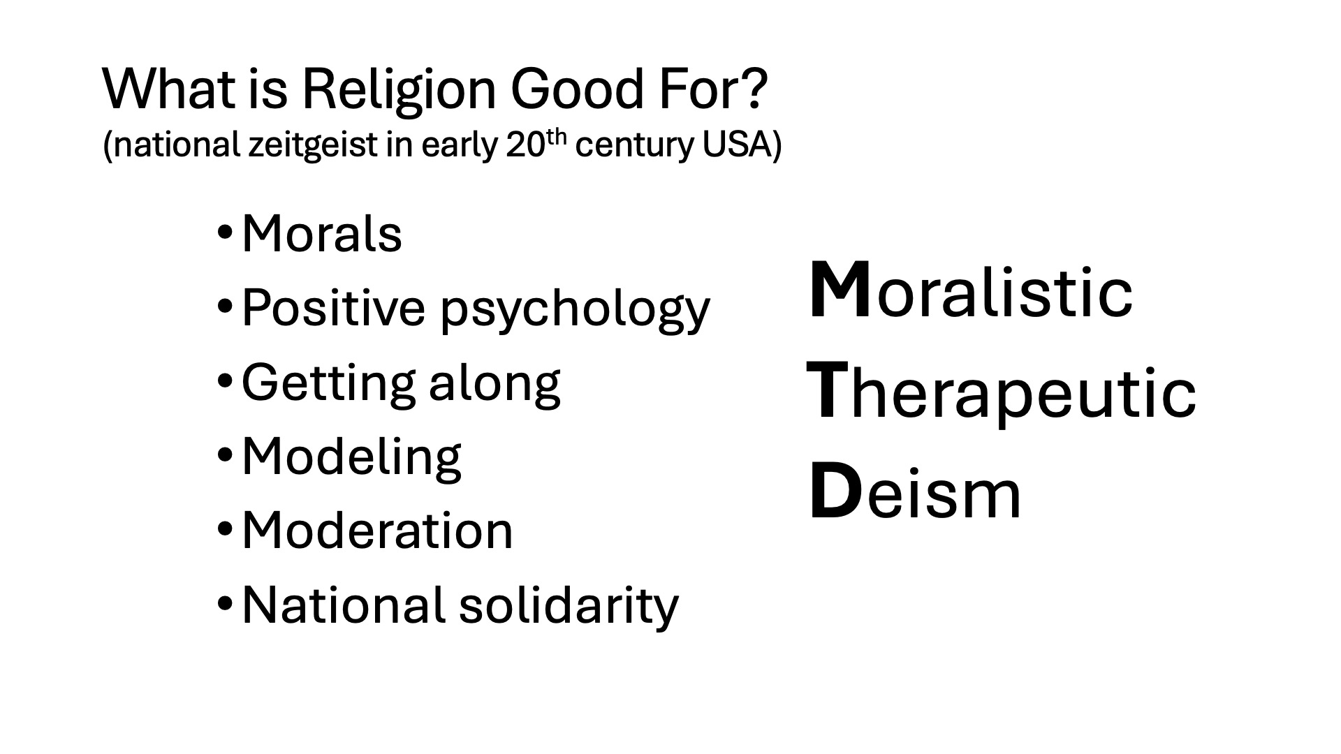 Moralistic Therapeutic Deism